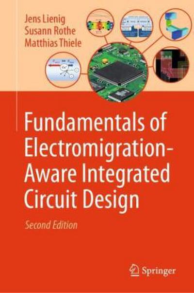 Fundamentals of Electromigration-Aware Integrated Circuit Design