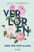 Verloren sind wir nur allein