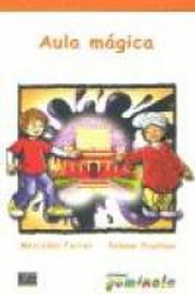 Aula mágica : cuento para niños