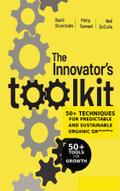 The Innovator’s Toolkit - 50+ Techniques for Predictable and Sustainable Organic Growth