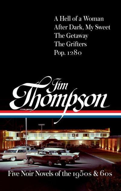 Jim Thompson: Five Noir Novels of the 1950s & 60s (#399)