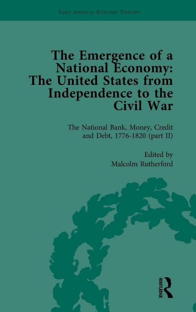 The Emergence of a National Economy Vol 4