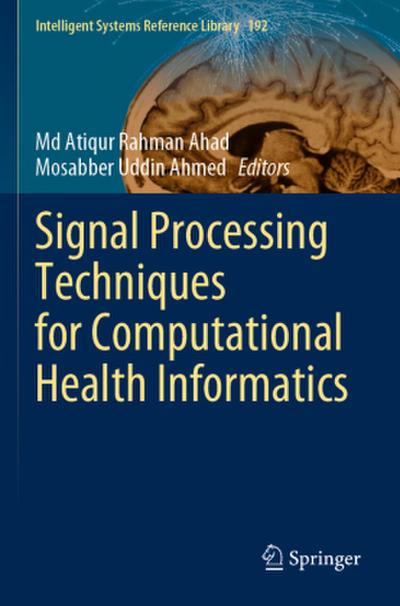 Signal Processing Techniques for Computational Health Informatics