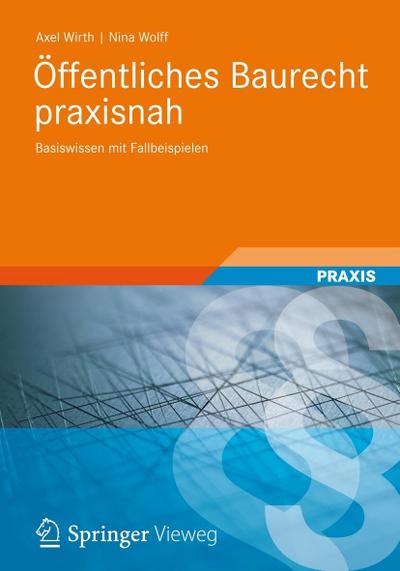Öffentliches Baurecht praxisnah