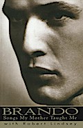 Brando: Songs My Mother Taught Me