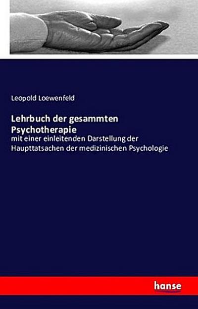 Lehrbuch der gesammten Psychotherapie