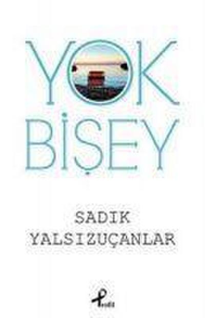 Yok Bisey