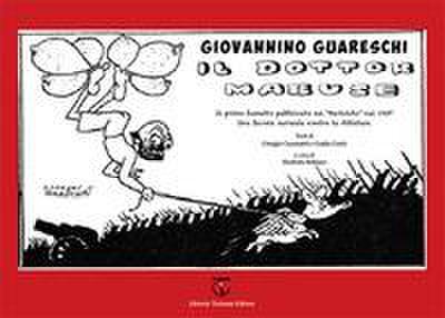 Il dottor Mabuse. Il primo fumetto pubblicato sul ’Bertoldo’ nel 1937. Una favola contro le dittature