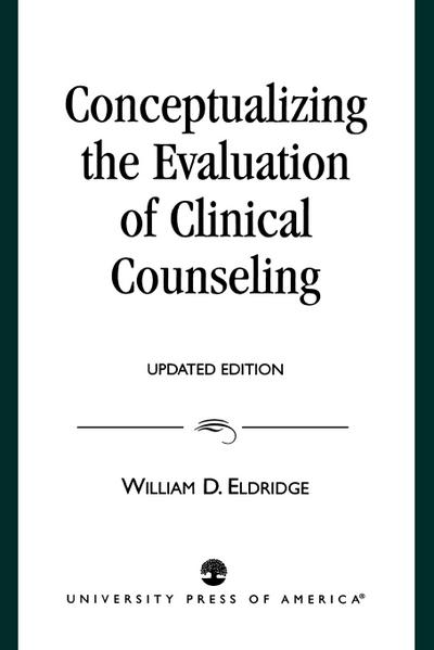 Conceptualizing the Evaluation of Clinical Counseling