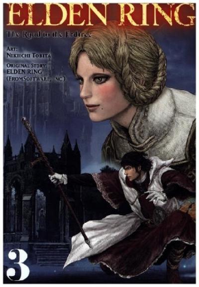 Elden Ring: The Road to the Erdtree, Vol. 3