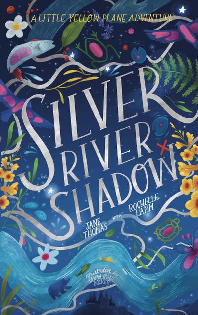 Silver River Shadow (A Little Yellow Plane Adventure, #1)