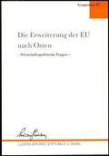Die Erweiterung der EU nach Osten - Wirtschaftspol