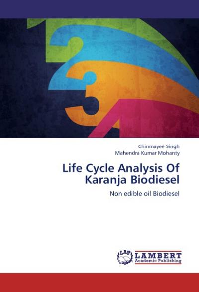 Life Cycle Analysis Of Karanja Biodiesel