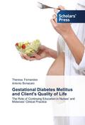 Gestational Diabetes Mellitus and Client’s Q