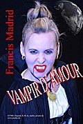 Vampir d`amour - Francis Madrid