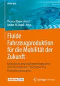 Fluide Fahrzeugproduktion für die Mobilität der Zu
