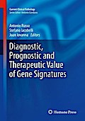 Diagnostic, Prognostic and Therapeutic Value of Gene Signatures