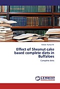 Effect of Sheanut cake based complete diets in Buffaloes