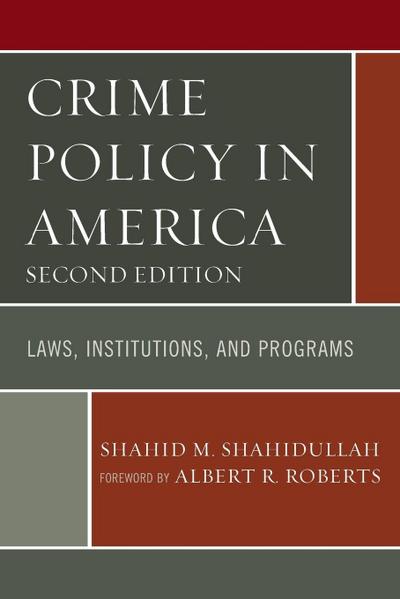 Crime Policy in America