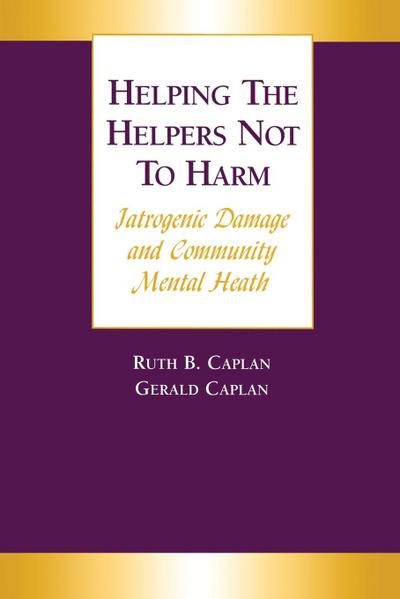 Helping the Helpers Not to Harm