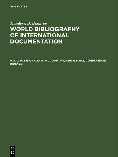 Politics and world affairs, periodicals, conferences, indexes