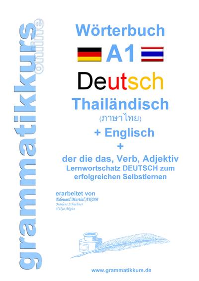 Wörterbuch Deutsch - Thailändisch - Englisch Niveau A1
