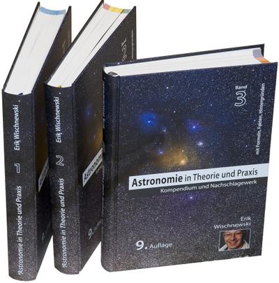 Wischnewski, E: Astronomie in Theorie und Praxis / 3 Bde.