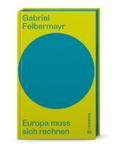 Europa muss sich rechnen