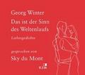 Das ist der Sinn des Weltenlaufs
