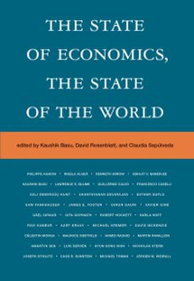 State of Economics, the State of the World