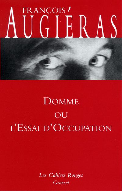 Domme ou l’essai d’occupation