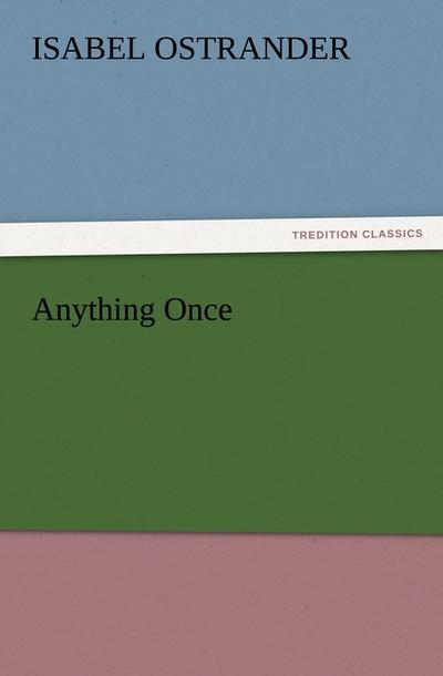 Anything Once