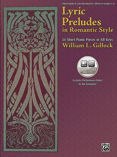 Lyric Preludes in Romantic Style - William L Gillock