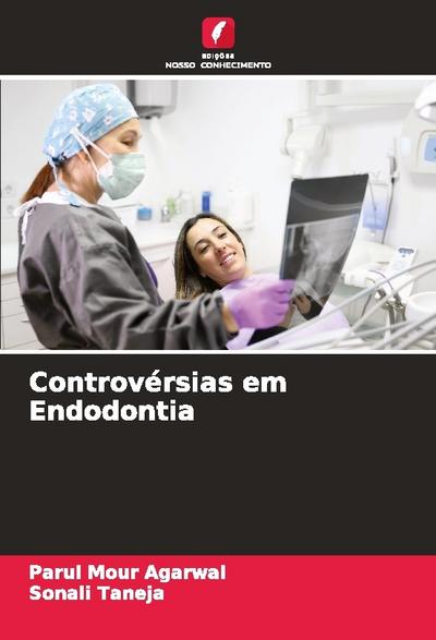 Controvérsias em Endodontia