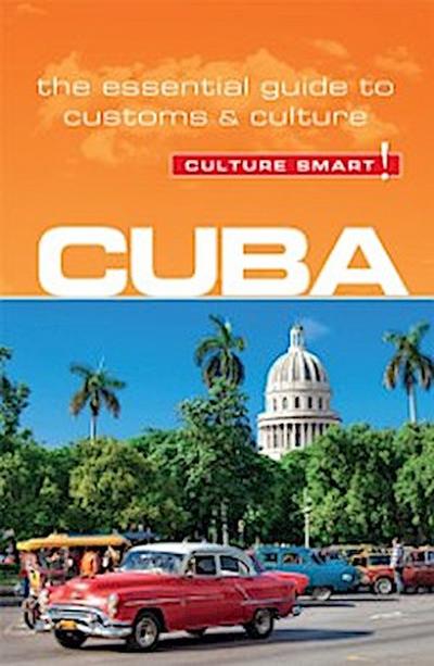 Cuba - Culture Smart!