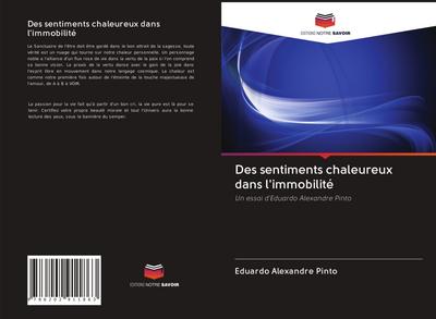 Des sentiments chaleureux dans l’immobilité