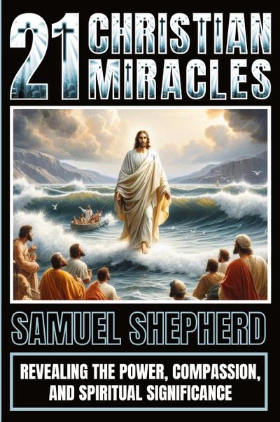 21 Christian Miracles