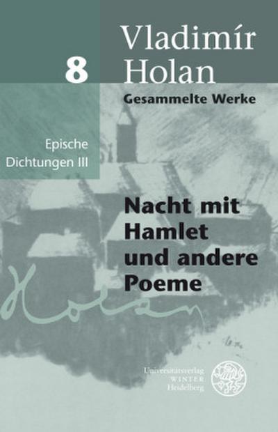 Gesammelte Werke Nacht mit Hamlet und andere Poeme