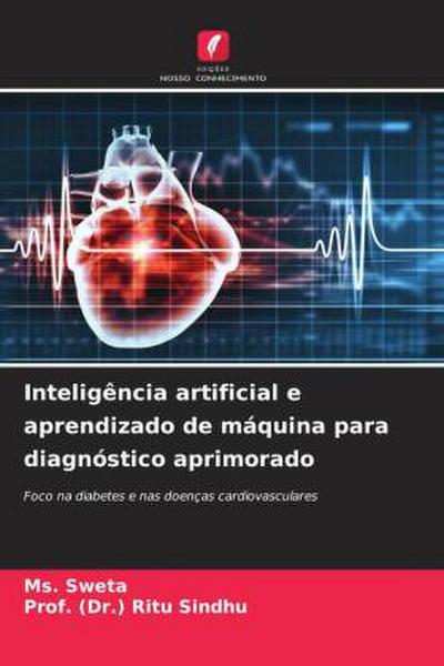 Inteligência artificial e aprendizado de máquina para diagnóstico aprimorado