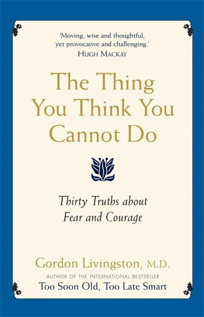 The Thing You Think You Cannot Do