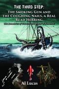 The Third Step - The Smoking Gun and the Coughing Nails, a Real Read Herring