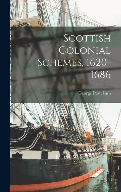 Scottish Colonial Schemes, 1620-1686