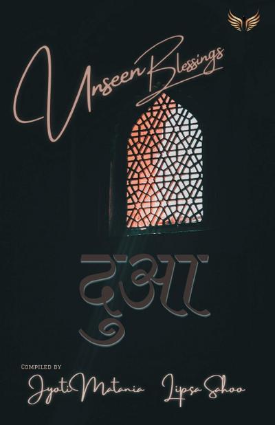 Unseen Blessings ’Duaa’