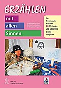 Erzählen mit allen Sinnen