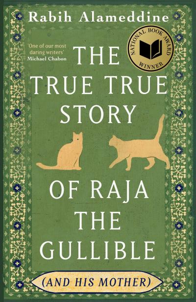 The True True Story of Raja the Gullible (and His Mother)