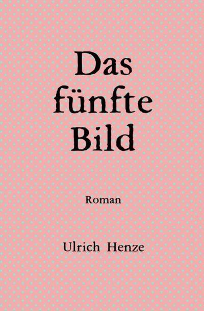 Das fünfte Bild