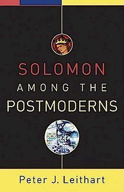 Solomon Among the Postmoderns