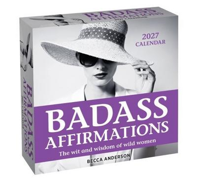 Badass Affirmations 2027 Day-To-Day Calendar
