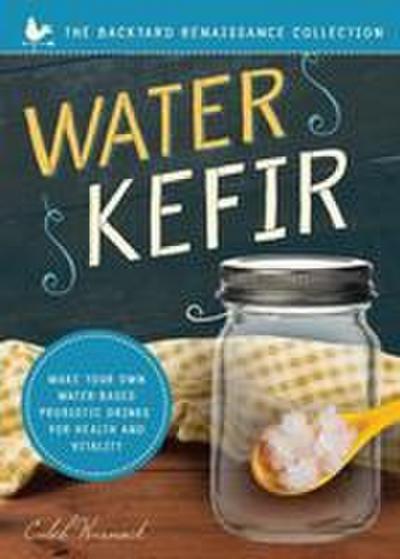 Water Kefir