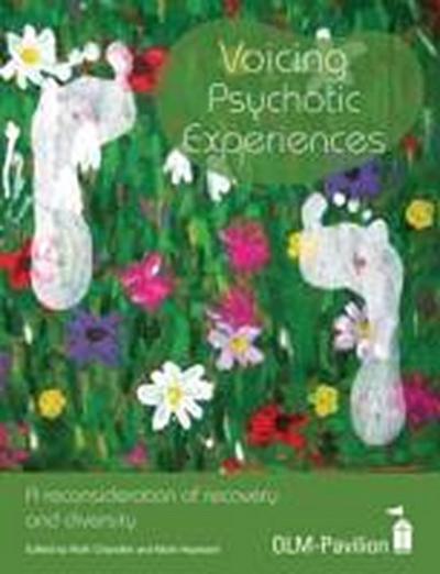 Voicing Psychotic Experiences